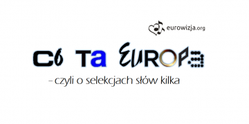 Co Ta Europa – czyli o selekcjach słów kilka