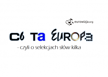 Co Ta Europa – czyli o selekcjach słów kilka