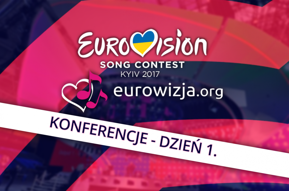 [relacja na żywo] Eurowizja: konferencje – dzień 1.