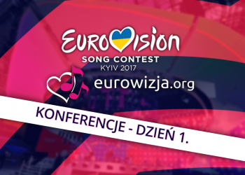 [relacja na żywo] Eurowizja: konferencje – dzień 1.