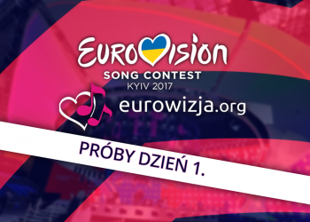 [relacja na żywo] Eurowizja 2017: próby dzień 1.