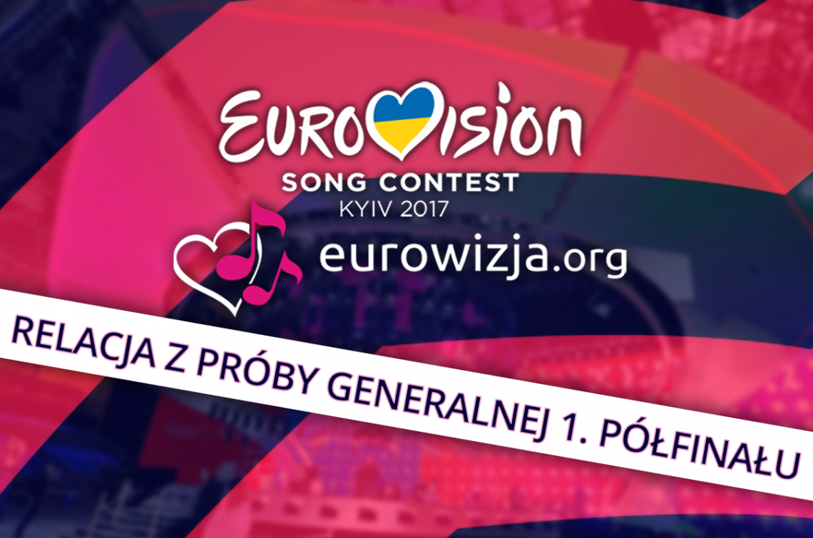 [relacja na żywo] Eurowizja 2017 – Próba jurorska!