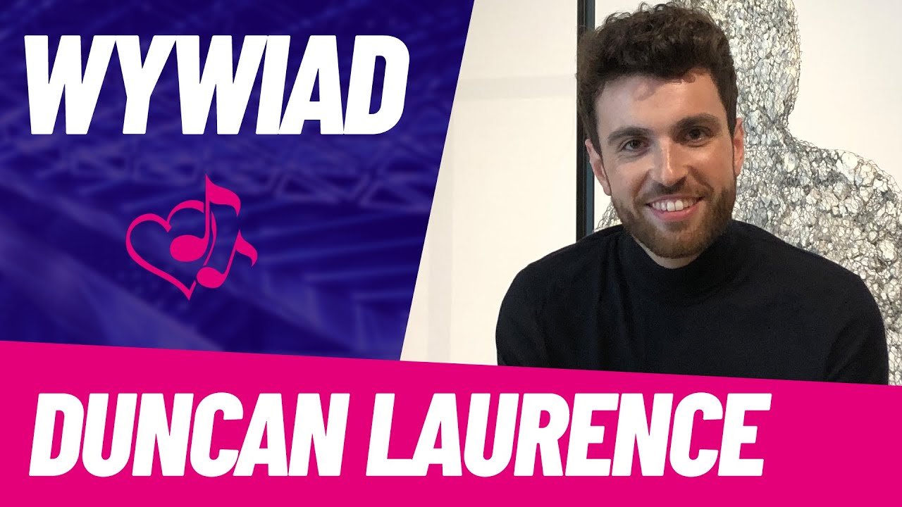 Duncan Laurence w Polsce | Wywiad ze zwycięzcą Eurowizji 2019