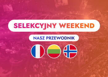 Selekcyjny weekend: Francja, Litwa, Norwegia