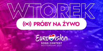 Eurowizja 2021 próby