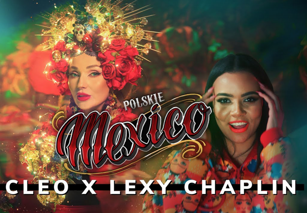 Cleo, Lexy Chaplin, Polskie Mexico