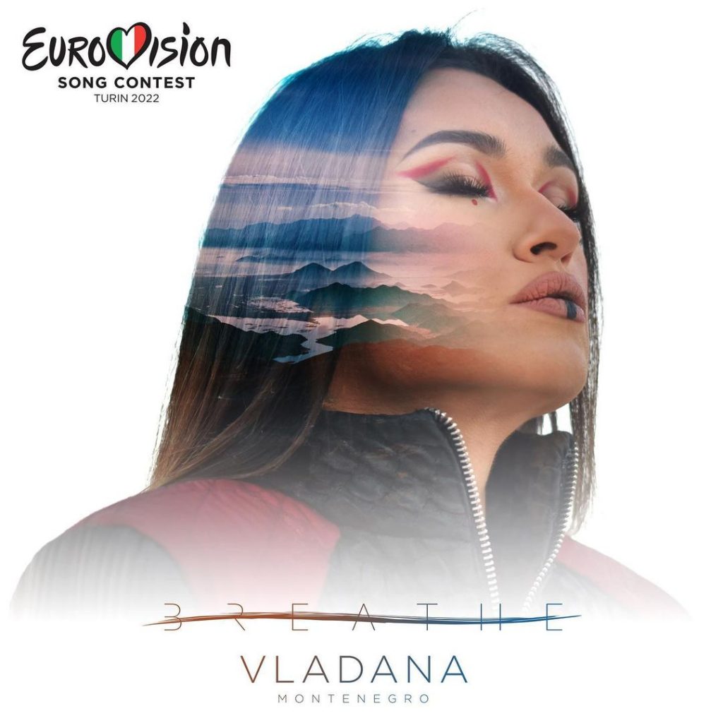 Eurowizja 2022, Vladana Vucinić, Breathe, Czarnogóra