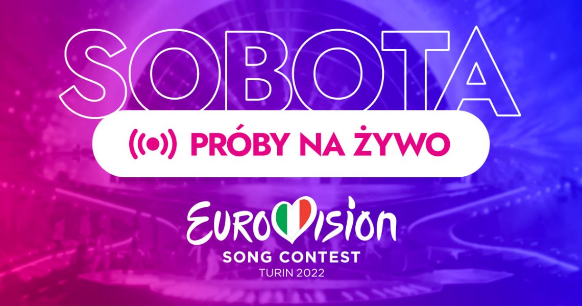 Eurowizja 2022, pierwszy dzień prób