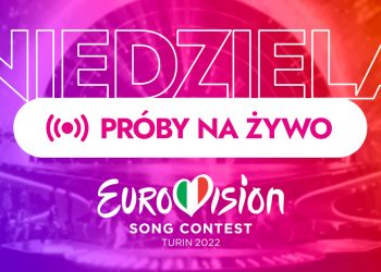 Eurowizja 2022: drugi dzień prób w Turynie! Oglądaj relację!