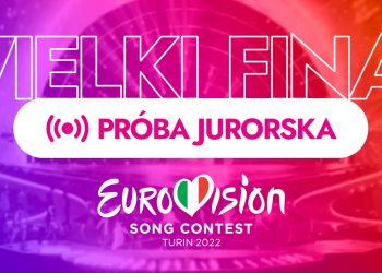 Eurowizja 2022 Próba jurorska Finał Ochman