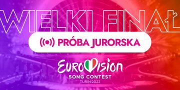 Eurowizja 2022 Próba jurorska Finał Ochman