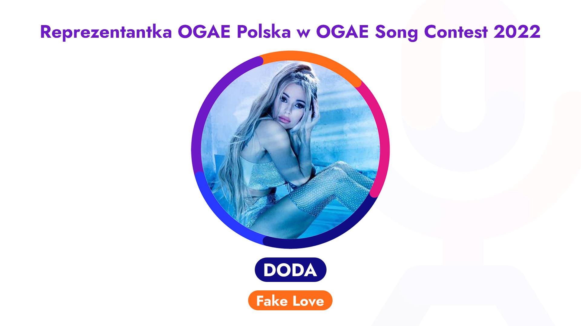Doda, OGAE Song Contest, Eurowizja, Fake Love
